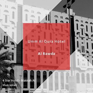 Al Rawda Umm Al Qura Hotel Makkah Mekka Exterior photo